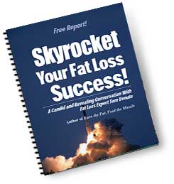 skyrocket your fat loss